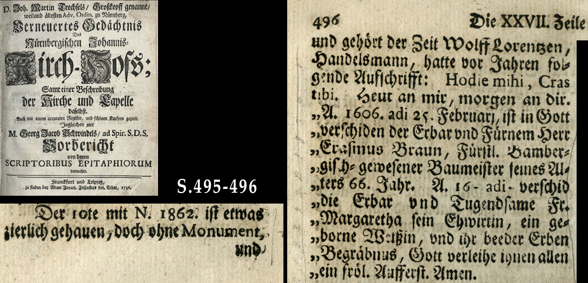 Burial site of Erasmus Braun Excerpt from Joh. Martin Trechsels, called Großkopf: "Verneuertes Gedächtnis des nürnbergischen Johannis Kirch Hof ..." , Franckf. & Leipzig 1735